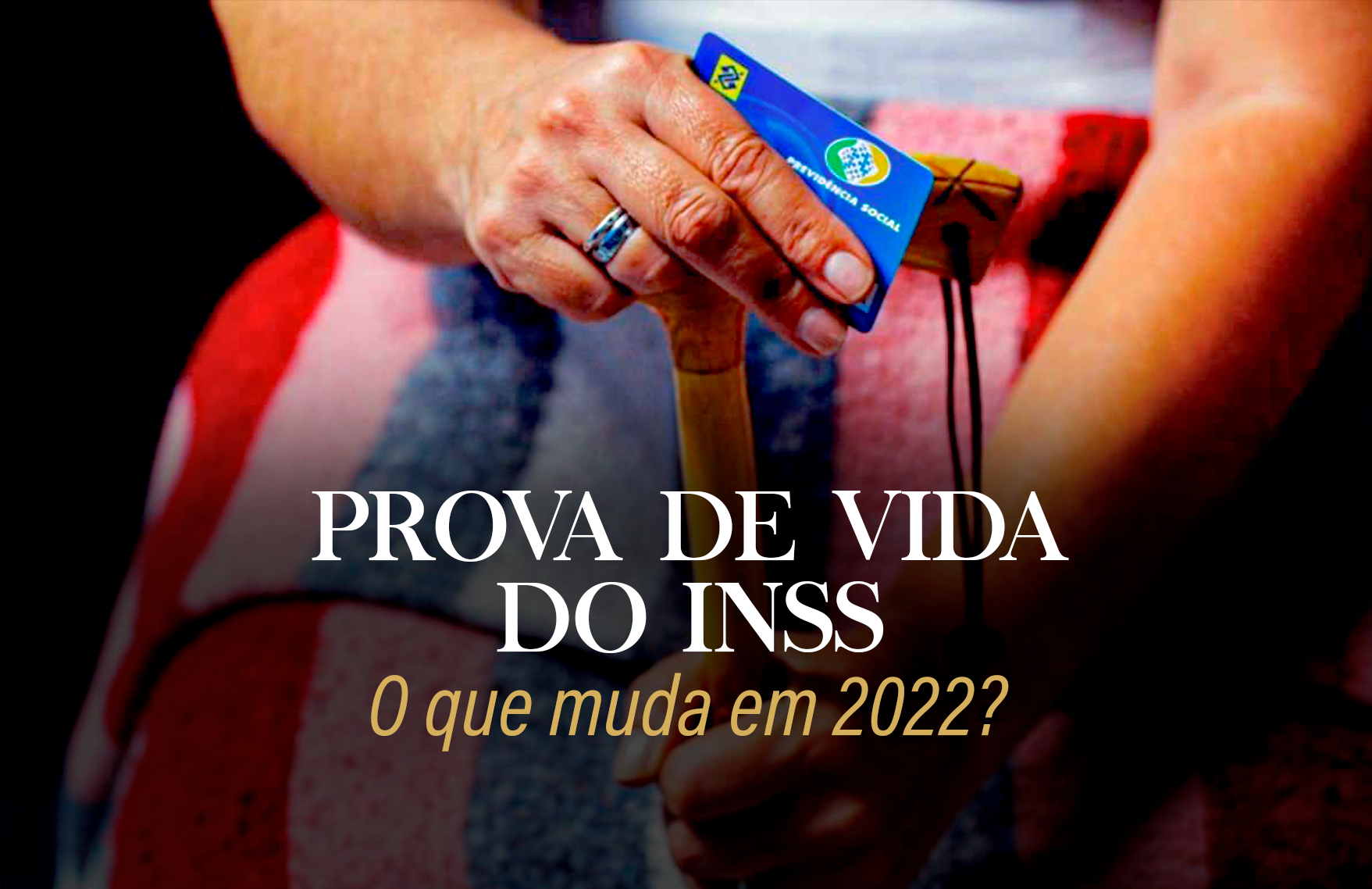 Prova De Vida Do Inss O Que Muda Em 2022 Rodrigo Bassette Tardin Advogados 